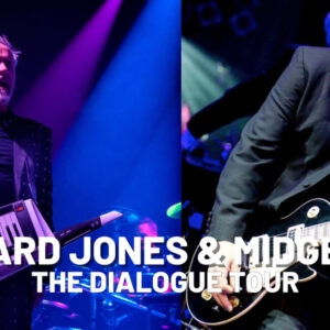 The Dialogue Tour with Howard Jones & Midge Ure